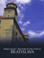 Pr�beh hradu Bratislava/ The Story of the Castle in Bratislava