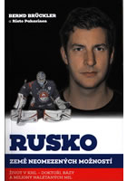 Rusko, zem� neomezen�ch mo�nost�