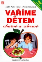 Va��me d�tem chutn� a zdrav�