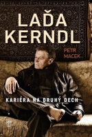 La�a Kerndl Kari�ra na druh� dech