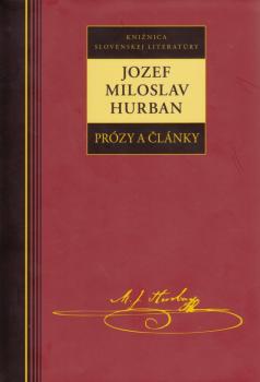 Jozef Miloslav Hurban Pr�zy a �l�nky