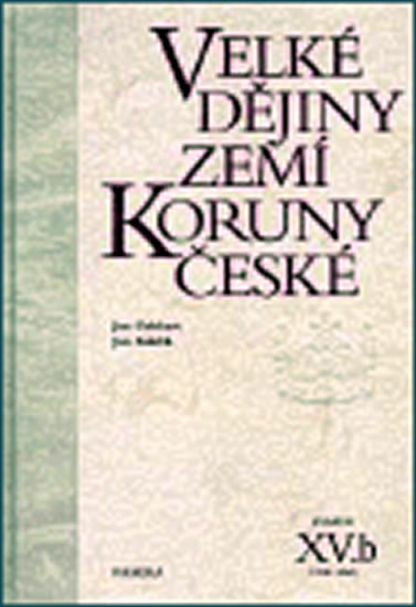 Velk� d�jiny zem� K� XV.b         PASEKA