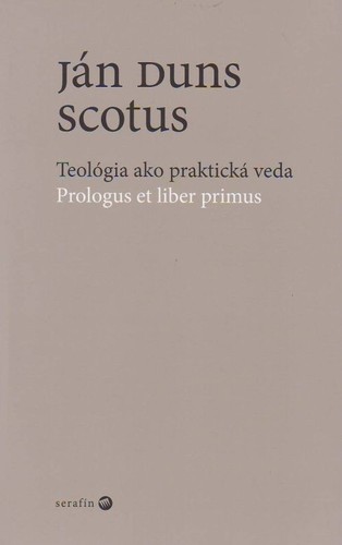 Teolgia ako praktick veda Prologus et liber primus