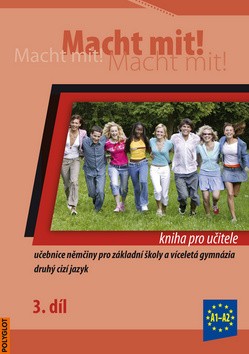 Macht mit! - 3. d�l, kniha pro u�itele