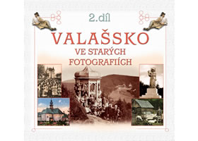 Vala�sko ve star�ch fotografi�ch 2. d�l