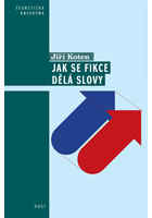 Jak se fikce d�l� slovy