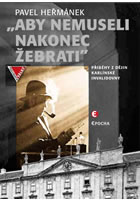 Aby nemuseli nakonec �ebrati