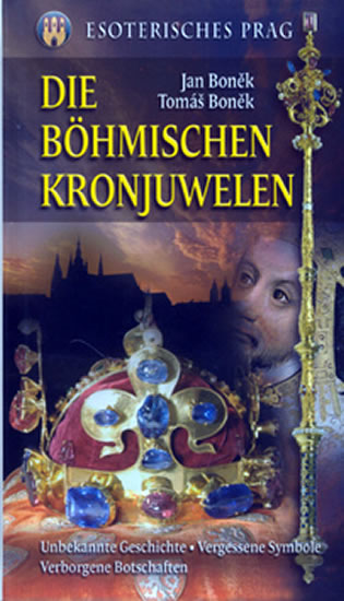 Die B�hmischen Kronjuwelen