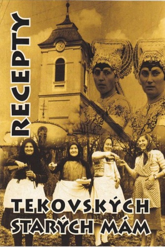 Recepty tekovsk�ch star�ch m�m
