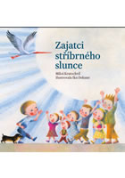 Zajatci st��brn�ho slunce