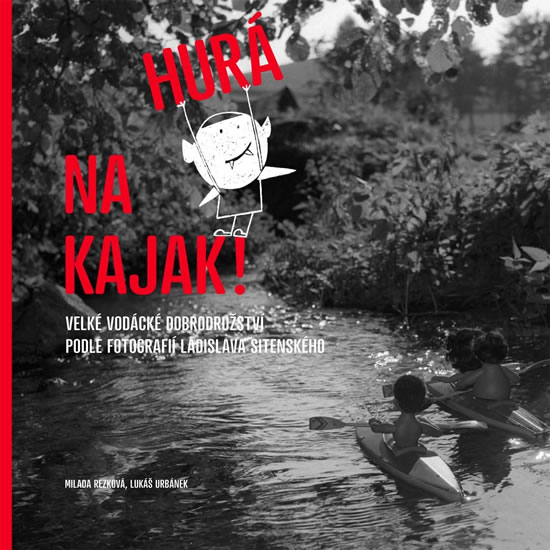 Hur� na kajak!
