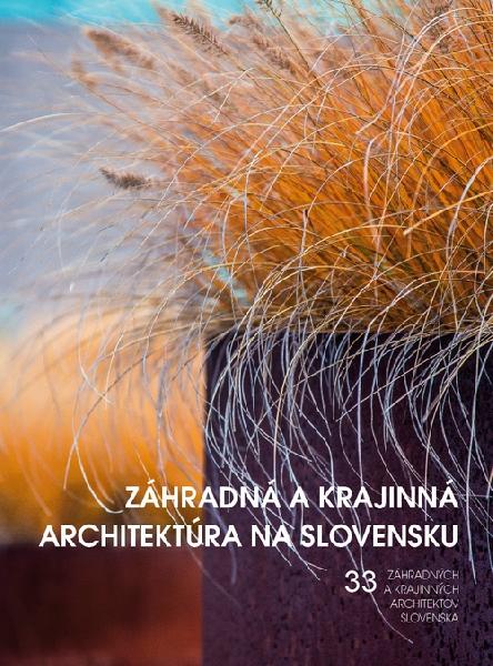 Z�hradn� a krajinn� architekt�ra na Slovensku
