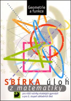 Sb�rka �loh z matem. Geometrie a funkce
