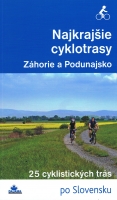 Najkraj�ie cyklotrasy - Z�horie a Podunajsko