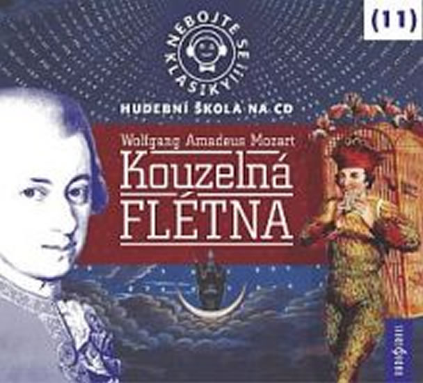 CD Nebojte se klasiky! 11 Kouzel. fl�tna