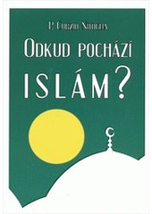 Odkud poch�z� Isl�m?
