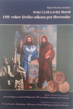 Sv�t� Cyril a sv�t� Metod 1150 rokov...