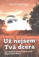 U� nejsem Tv� dcera