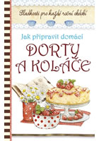 Jak p�ipravit dom�c� dorty a kol��e