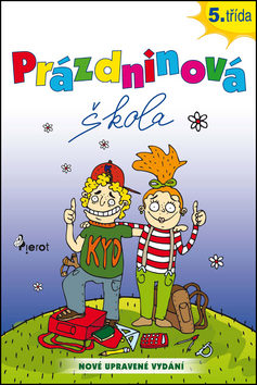 Pr�zdninov� �kola 5.t��da 3.v.