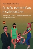 �lov�k jako ob�an a sv�toob�an 2. vyd.