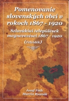 Pomenovanie slovensk�ch obc� v rokoch 1867-1920