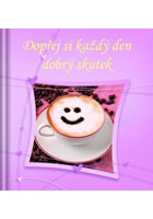 Dop�ej si ka�d� den dobr� skutek