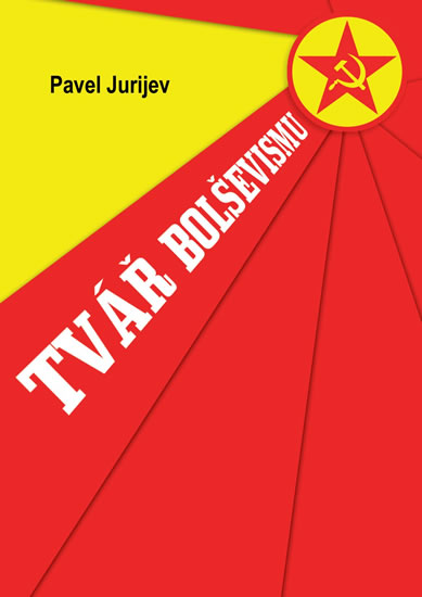 Tv�� Bol�evismu