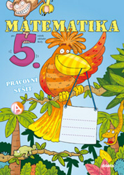 Matematika pro 5. ro�n�k Z� Prac. se�it