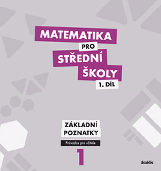 Matematika pro S� 1.d�l Pr�vodce u�.