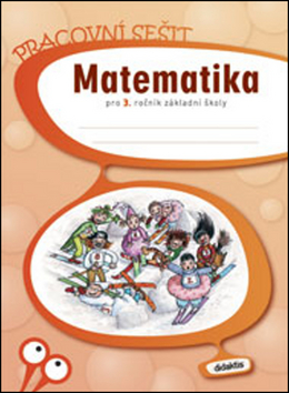 Matematika pro 3. ro�n�k Z� Prac. se�it