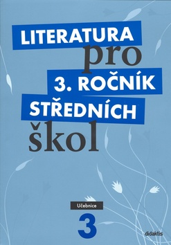 Literatura pro 3.r.S� U�ebnice