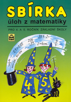 Sb�rka �loh z mat. pro 4.a 5.ro�. Z�