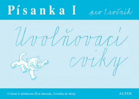 P�sanka I pro 1. ro�n�k Uvol�ovac� cviky