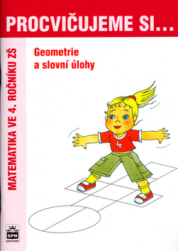 Geometrie a slovn� �lohy 4.r.