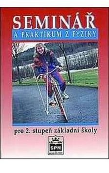 Semin�� a praktikum z fyziky