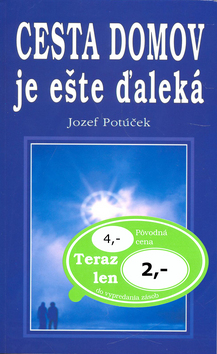 Cesta domov je ete alek