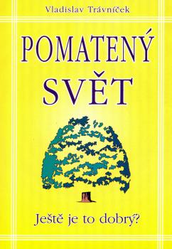 Pomaten� sv�t