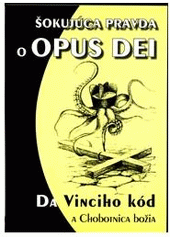 �okuj�ca pravda o Opus Dei