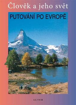 Putov�n� po Evrop�
