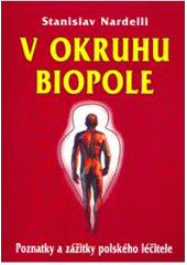 V okruhu biopole