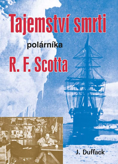 Tajemstv� smrti pol�rn�ka R. F. Scotta