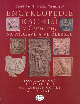 Encyklopedie kachl� v �ech...