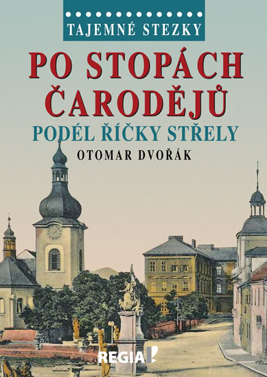 Po stop�ch �arod�j� pod�l ���ky REGIA