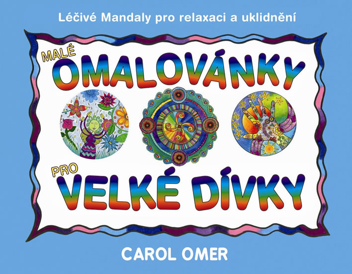 Mal� omalov�nky pro velk� d�vky