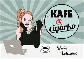 Kafe a cig�rko