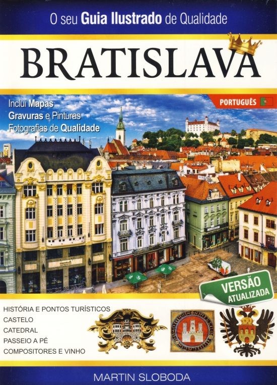Bratislava obr�zkov� sprievodca v portugal�ine