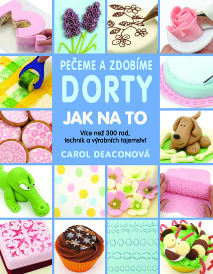 Pe�eme a zdob�me dorty Jak na to
