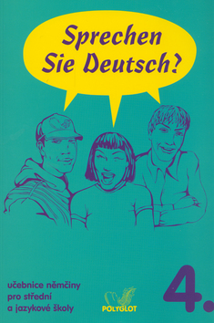 Sprechen Sie Deutsch? - 4. d�l, kniha pro studenty