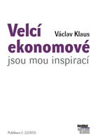 Velc� ekonomov� jsou mou inspirac�